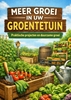Afbeelding van MEER GROEI IN UW GROENTETUIN