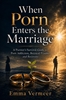 Afbeelding van When Porn Enters the Marriage