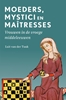 Afbeelding van Moeders, mystici en maîtresses
