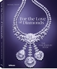 Afbeelding van For the Love of Diamonds