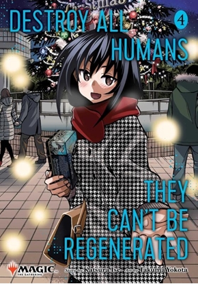Afbeeldingen van Destroy All Humans. They Can't Be Regenerated. A Magic: The Gathering Manga Destroy All Humans. They Can't Be Regenerated. A Magic: The Gathering Manga, Vol. 4