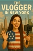 Afbeelding van The Vlogger in New York