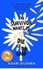 Afbeelding van They Both Die at the End series The Survivor Wants to Die at the End