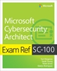 Afbeelding van Exam Ref Exam Ref SC-100 Microsoft Cybersecurity Architect