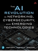 Afbeelding van The AI Revolution in Networking, Cybersecurity, and Emerging Technologies
