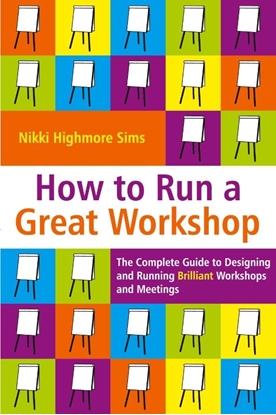 Afbeeldingen van How to Run a Great Workshop