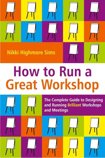 Afbeelding van How to Run a Great Workshop