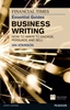 Afbeelding van The FT Guides Financial Times Essential Guide to Business Writing, The