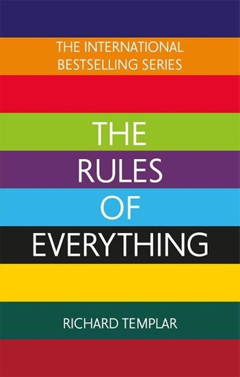 Afbeelding van The Rules of Everything: A complete code for success and happiness in everything that matters