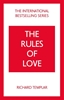 Afbeelding van The Rules Series The Rules of Love: A Personal Code for Happier, More Fulfilling Relationships