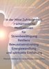 Afbeelding van In der Mitte Zufriedenheit: 7 schamanische Meditationen für Stressbewältigung, Resilienz, Bewusstseinstraining, Energiewandlung und spirituelle Entfal