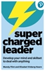 Afbeelding van Supercharged Leader: Develop your mind and skillset to deal with anything