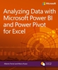Afbeelding van Business Skills Analyzing Data with Power BI and Power Pivot for Excel