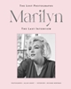 Afbeelding van Marilyn: The Lost Photographs, the Last Interview