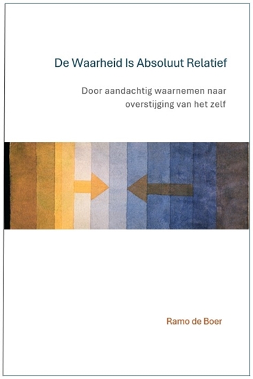 Afbeelding van De Waarheid is Absoluut Relatief