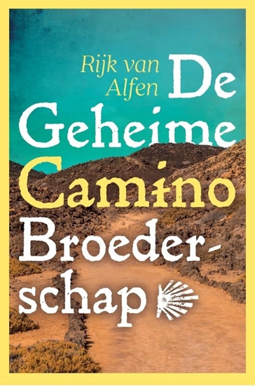 Afbeelding van De Geheime Camino Broederschap