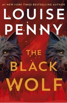 Afbeeldingen van Chief Inspector Gamache The Black Wolf