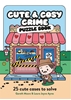 Afbeelding van Cute and Cosy Crime Puzzle Book