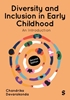 Afbeelding van Diversity and Inclusion in Early Childhood
