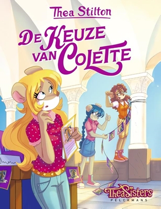 Afbeeldingen van Thea Stilton - De keuze van Colette