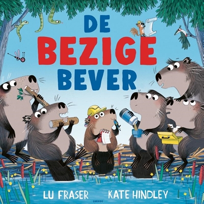 Afbeeldingen van De bezige bever