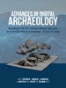 Afbeelding van Advances in Digital Archaeology