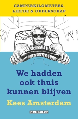Afbeeldingen van We hadden ook thuis kunnen blijven