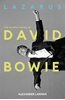Afbeelding van Lazarus: The Second Coming of David Bowie