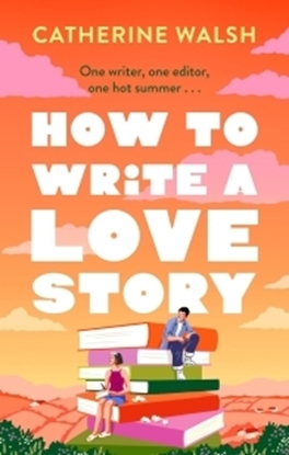 Afbeeldingen van How to Write a Love Story