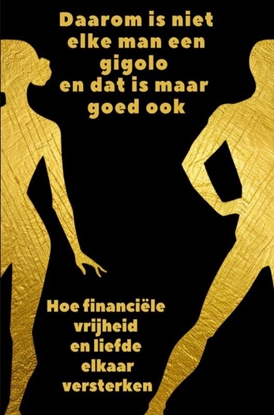 Afbeeldingen van Daarom is niet elke man een gigolo en dat is maar goed ook