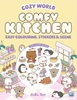 Afbeelding van Cozy World Cozy World Comfy Kitchen: Easy Colouring and Sticker Scene for Teens, Young Adults and Adults