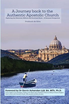 Afbeeldingen van A Journey Back to the Authentic Apostolic Church