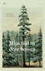 Afbeelding van Mijn tijd in deze bossen