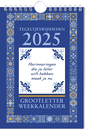 Afbeeldingen van Grootletter Tegeltjeswijsheden weekkalender - 2025
