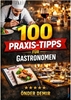 Afbeelding van 100 Praxis-Tipps für Gastronomen