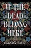Afbeelding van If the Dead Belong Here