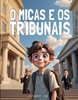 Afbeelding van O Micas e os Tribunais