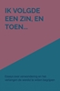 Afbeelding van Ik volgde een zin, en toen...