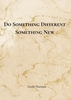 Afbeelding van Do Something Different, Something New