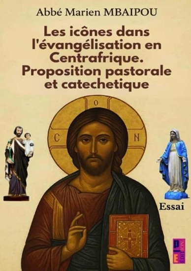 Afbeelding van Les icônes dans l’évangélisation en Centrafrique. Proposition pastorale et catéchétique