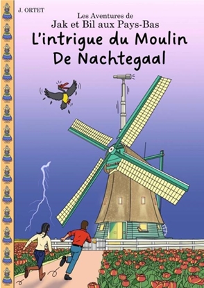 Afbeeldingen van L’intrigue du moulin De Nachtegaal