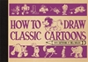 Afbeelding van How To Draw Classic Cartoons