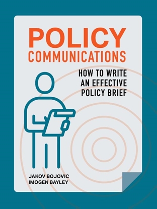 Afbeeldingen van Policy Communications: How to Write an Effective Policy Brief