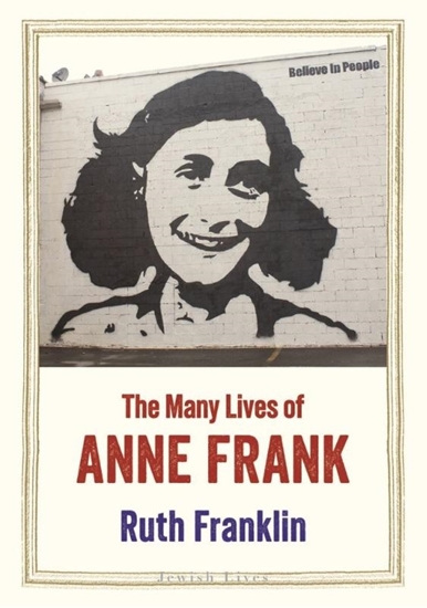 Afbeelding van Jewish Lives The Many Lives of Anne Frank