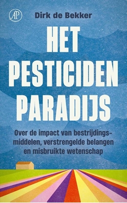 Afbeeldingen van Het pesticidenparadijs