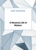 Afbeelding van A Musical Life in Motion