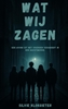 Afbeelding van Wat wij zagen