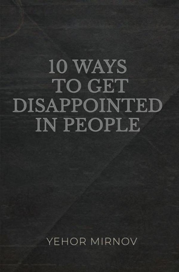 Afbeelding van 10 Ways To Get Disappointed In People