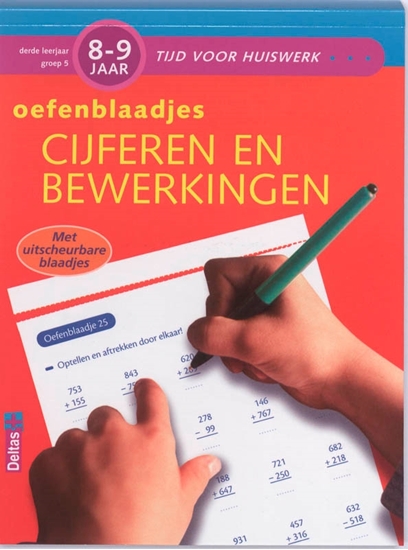 Afbeelding van Tijd voor huiswerk Oefenblaadjes cijferen en bewerkingen Gr 5 8-9 jaar
