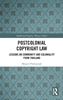 Afbeelding van Intellectual Property, Theory, Culture Postcolonial Copyright Law